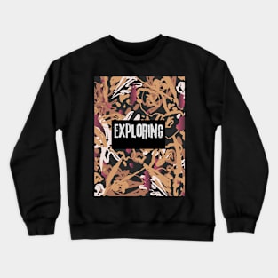 Exploring Crewneck Sweatshirt